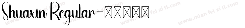 Shuaxin Regular字体转换